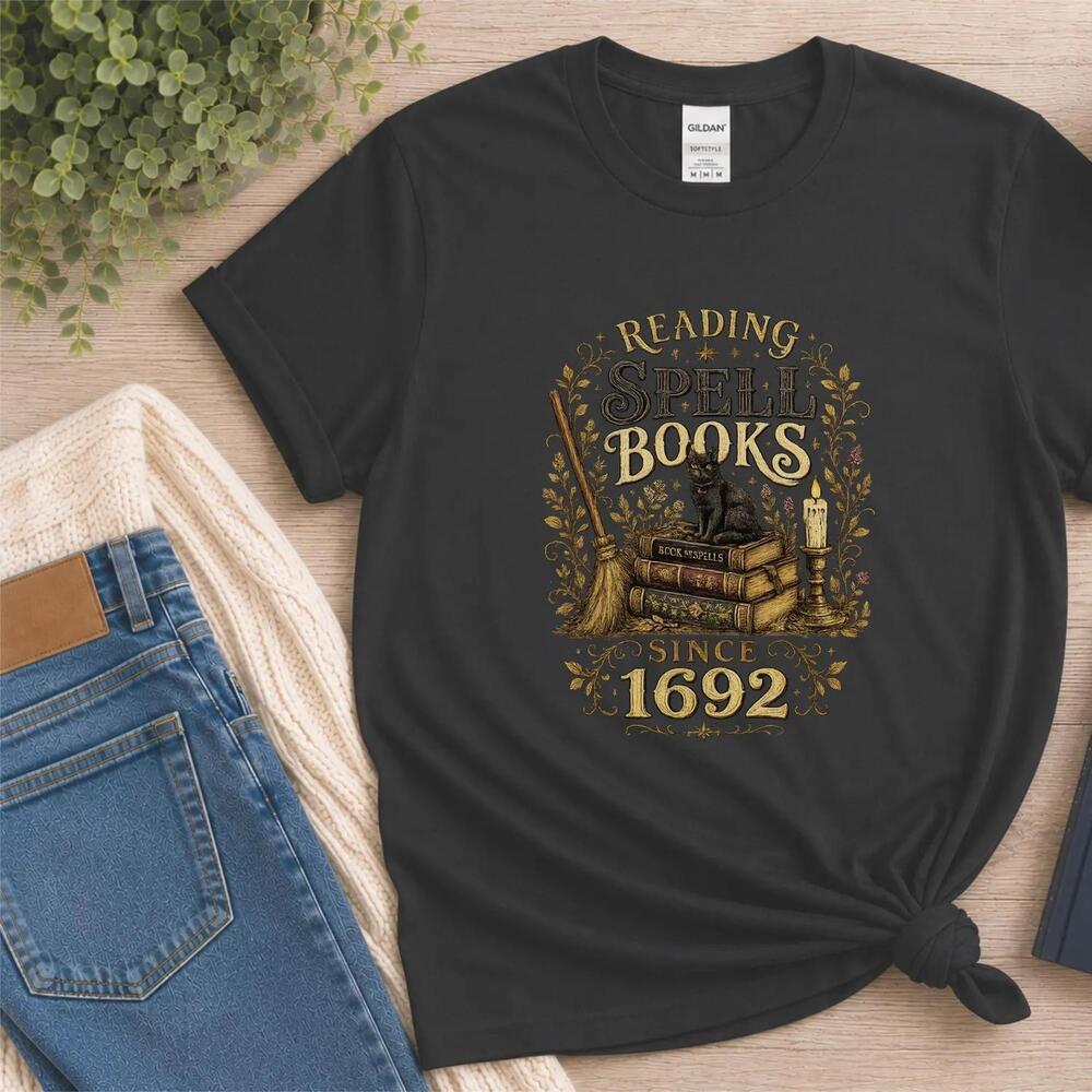 Reading Spell Books Since 1692 Shirt, Witch Shirt, Salem Massachusetts